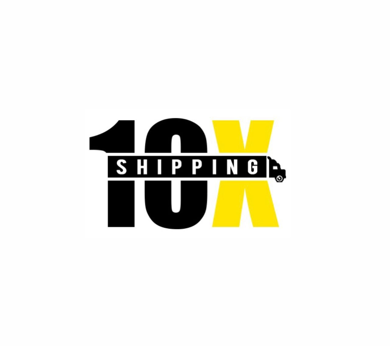 10X SHIPPING